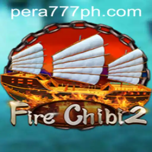 Exploring the Exciting World of FireChibi2 and Pera777