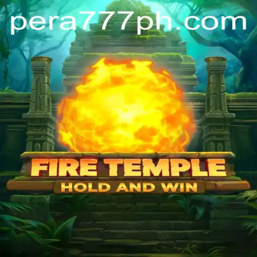 Unveiling FireTemple: The Latest Gaming Phenomenon Featuring Pera777