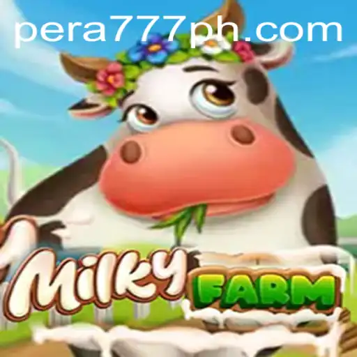 Discover the Enchanting World of MilkyFarm: A New Era of Farming Games with Pera777