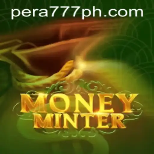 Exploring MoneyMinter: The Ultimate Financial Strategy Game with Pera777